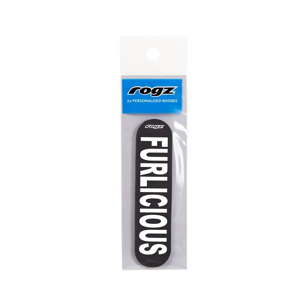 Rogz Personalised Pre-Made Badge Furlicious