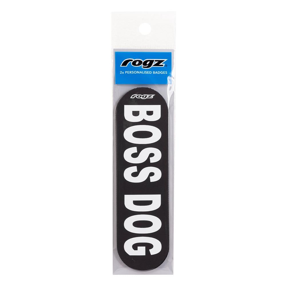 Rogz Personalised Pre-Made Badge Boss Dog